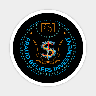 FBI. Fraud Beliefs Investment. Magnet